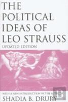 The Political Ideas Of Leo Strauss, Updated Edition