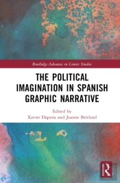 The Political Imagination In Spanish Graphic Narrative