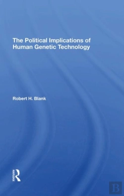 Bertrand.pt - The Political Implications Of Human Genetic Technology