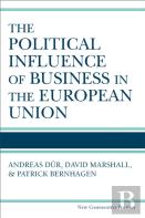 The Political Influence Of Business In The European Union
