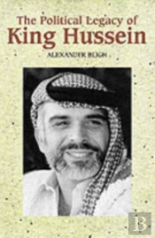 The Political Legacy Of King Hussein