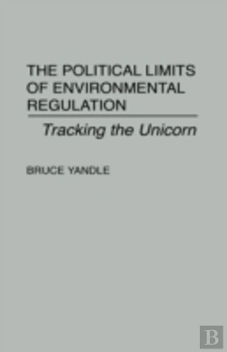 Bertrand.pt - The Political Limits Of Environmental Regulation