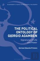 The Political Ontology Of Giorgio Agamben