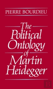 The Political Ontology Of Martin Heidegger
