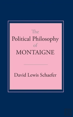 Bertrand.pt - The Political Philosophy Of Montaigne