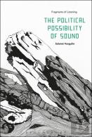 The Political Possibility Of Sound