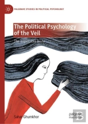 The Political Psychology Of The Veil