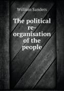 The Political Re-Organisation Of The People