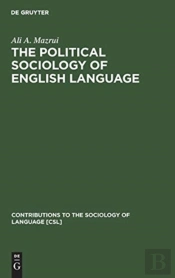 The Political Sociology Of English Language