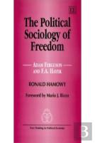 The Political Sociology Of Freedom
