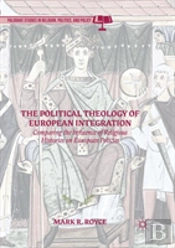 The Political Theology Of European Integration