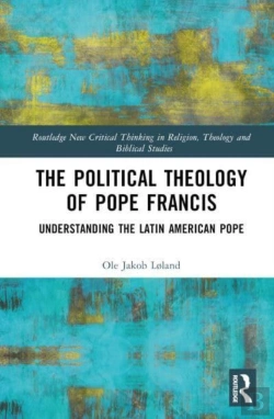 Bertrand.pt - The Political Theology Of Pope Francis