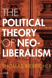 The Political Theory Of Neoliberalism