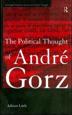 Bertrand.pt - The Political Thought Of Andre Gorz