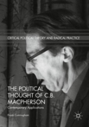 The Political Thought Of C.B. Macpherson