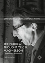 The Political Thought Of C.B. Macpherson