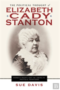 Bertrand.pt - The Political Thought Of Elizabeth Cady Stanton