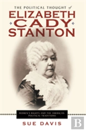 The Political Thought Of Elizabeth Cady Stanton