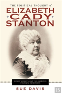 Bertrand.pt - The Political Thought Of Elizabeth Cady Stanton