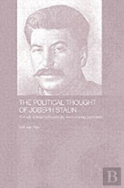 The Political Thought Of Joseph Stalin