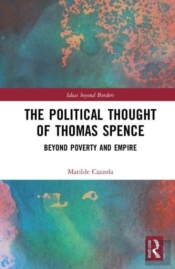The Political Thought Of Thomas Spence