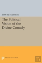 The Political Vision Of The Divine Comedy
