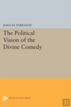 Bertrand.pt - The Political Vision Of The Divine Comedy