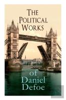 The Political Works Of Daniel Defoe