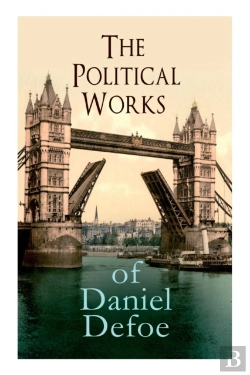 Bertrand.pt - The Political Works Of Daniel Defoe