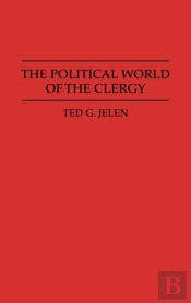 The Political World Of The Clergy