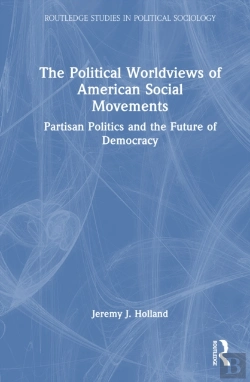 Bertrand.pt - The Political Worldviews Of American Social Movements