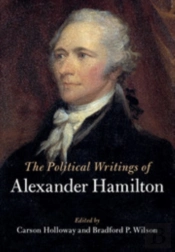 The Political Writings Of Alexander Hamilton 2 Volume Paperback Set
