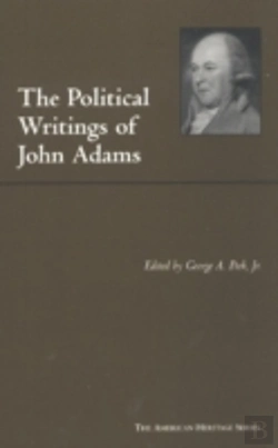 Bertrand.pt - The Political Writings Of John Adams