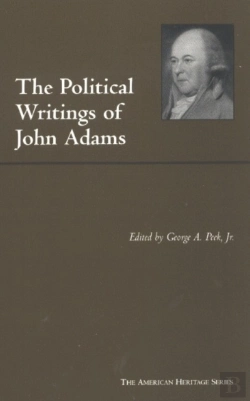 Bertrand.pt - The Political Writings Of John Adams