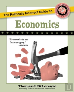 Bertrand.pt - The Politically Incorrect Guide To Economics