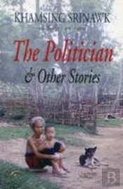 The Politician And Other Stories