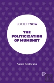 The Politicization Of Mumsnet