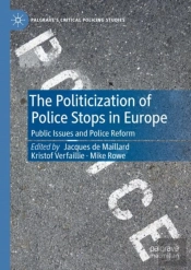 The Politicization Of Police Stops In Europe