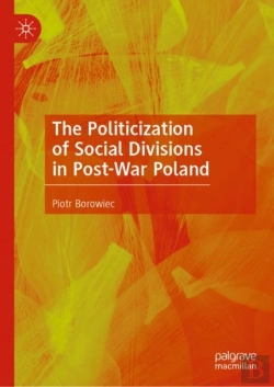 Bertrand.pt - The Politicization Of Social Divisions In Post-War Poland