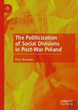 Bertrand.pt - The Politicization Of Social Divisions In Post-War Poland
