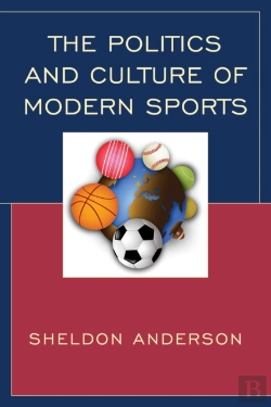 Bertrand.pt - The Politics And Culture Of Modern Sports
