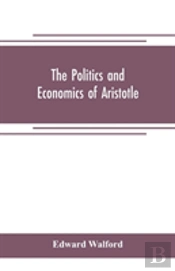 The Politics And Economics Of Aristotle