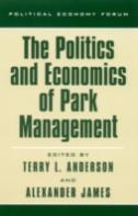 The Politics And Economics Of Park Management