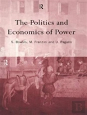 The Politics And Economics Of Power