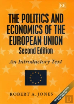 Bertrand.pt - The Politics And Economics Of The European Union, Second Edition