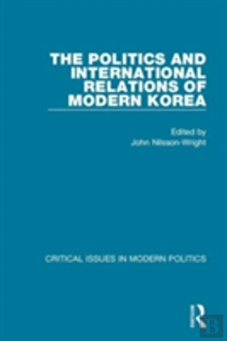 Bertrand.pt - The Politics And International Relations Of Modern Korea
