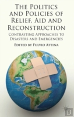Bertrand.pt - The Politics And Policies Of Relief, Aid And Reconstruction