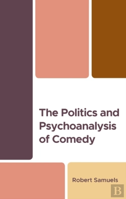 Bertrand.pt - The Politics And Psychoanalysis Of Comedy