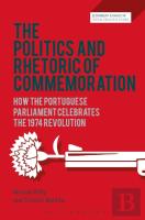 The Politics And Rhetoric Of Commemoration