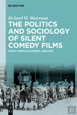 Bertrand.pt - The Politics And Sociology Of Silent Comedy Films